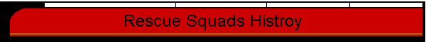 Rescue Squads Histroy